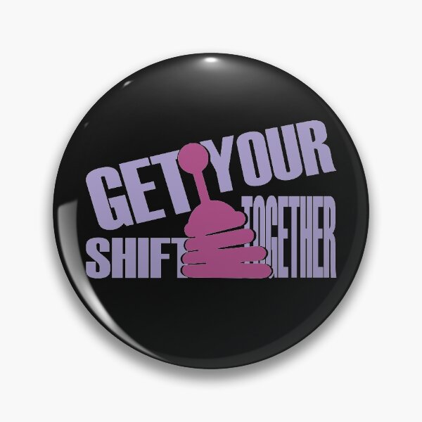Item preview, Get Your Shift Together designed and sold by Vondella.
