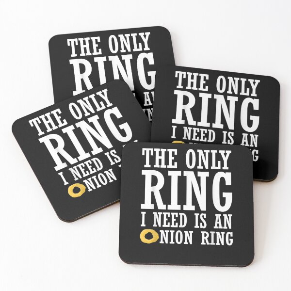 Item preview, The Only Ring I Need Is An Onion Ring Funny Food  designed and sold by melisenda.