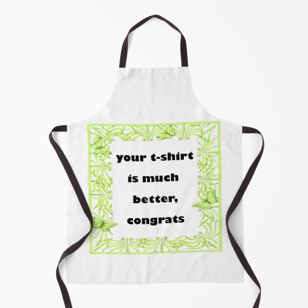 Item preview, Your t-shirt is much better, congrats designed and sold by Xdelacra.