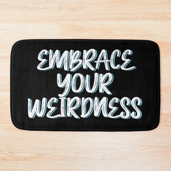 Item preview, Embrace your weirdness designed and sold by Mandala & More.