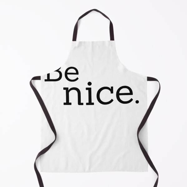 Item preview, Be nice. designed and sold by JosTees96.