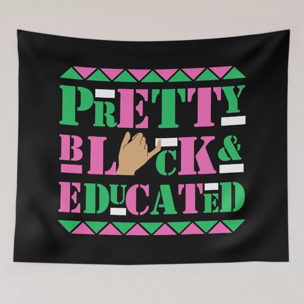 Item preview, Pretty Black and Educated, Black And Educated designed and sold by RBG1933Tee.