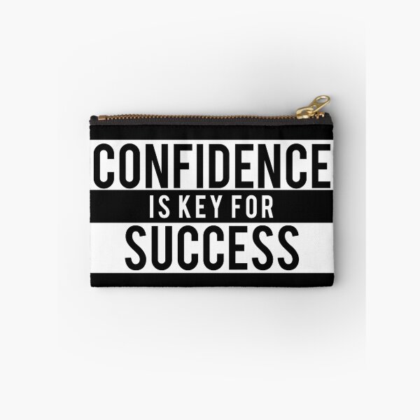 Item preview, Confidence Is Key For Success designed and sold by ckz19.