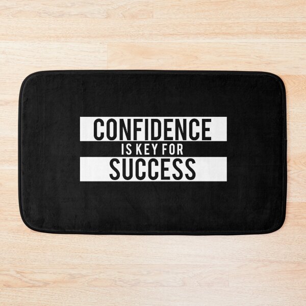 Item preview, Confidence Is Key For Success designed and sold by ckz19.