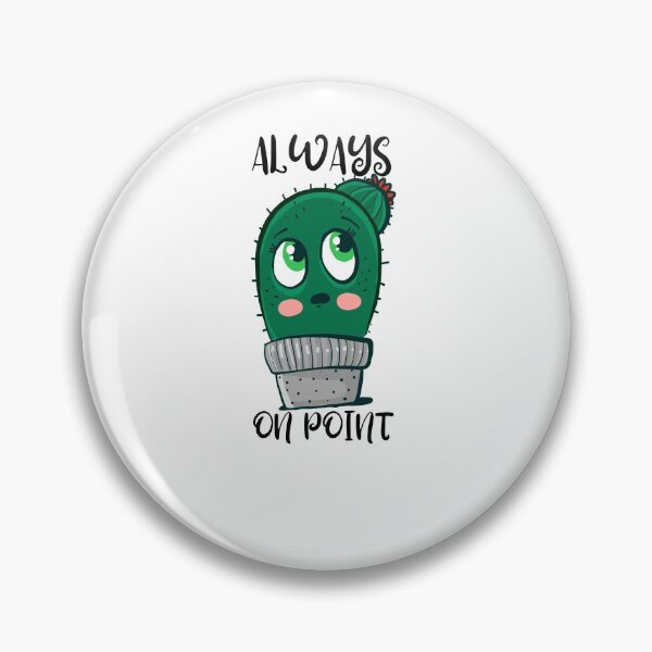 Item preview, Alway on point cactus,funny,kawai,cute designed and sold by PIXEcompany.
