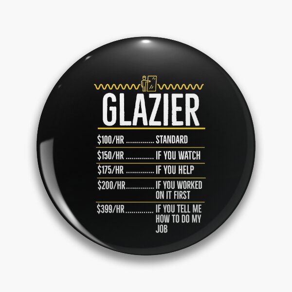 Item preview, Glazier Hourly Rates Gift designed and sold by AwesomeWorld1.
