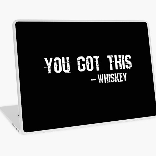 Item preview, You got this  -whiskey designed and sold by pearlindustries.