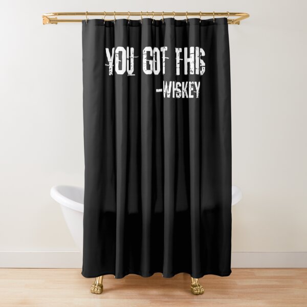 Item preview, You got this  -whiskey designed and sold by pearlindustries.