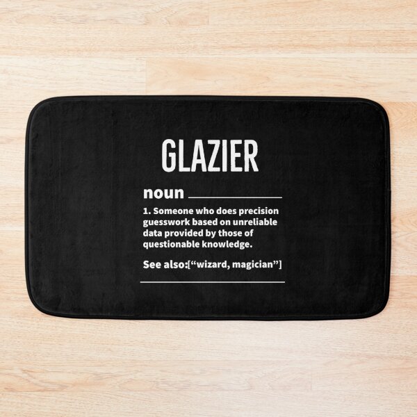 Item preview, Glazier Definition Gift designed and sold by AwesomeWorld1.