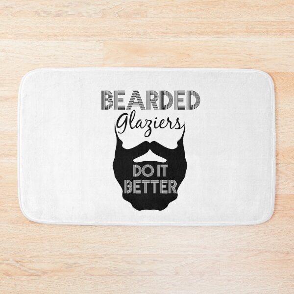 Item preview, Bearded Glaziers Do It Better designed and sold by AwesomeWorld1.