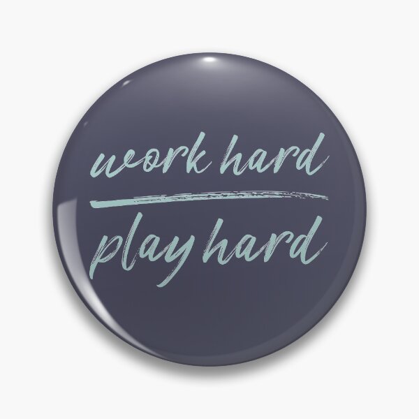 Item preview, Work Hard, Play Hard designed and sold by SharksOnShore.