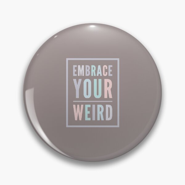 Item preview, embrace  your weird designed and sold by redstitchlab.