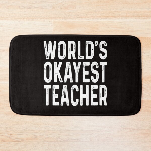 Item preview, World's Okayest Teacher funny teacher gift  designed and sold by Majesticoo.