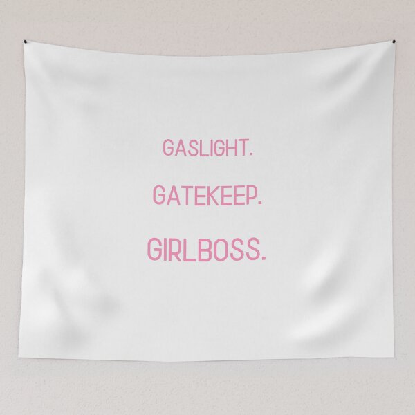Item preview, Gaslight. Gatekeep. GIRLBOSS. designed and sold by briannorelf.