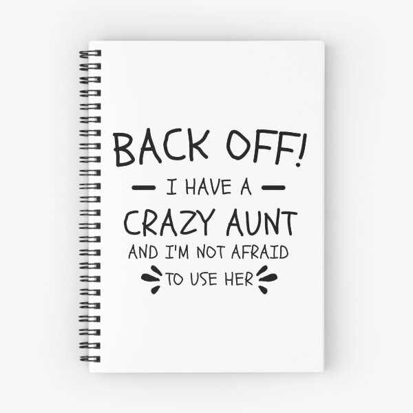 Item preview, Aunt's Favorite: Back Off! I Have A Crazy Aunt Funny designed and sold by CuteLovelyDesigns.