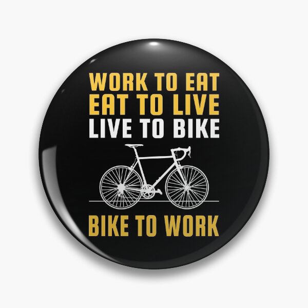 Item preview, Live To Bike Cycling Bicycle Bike Riding Quote designed and sold by sillyquestions.