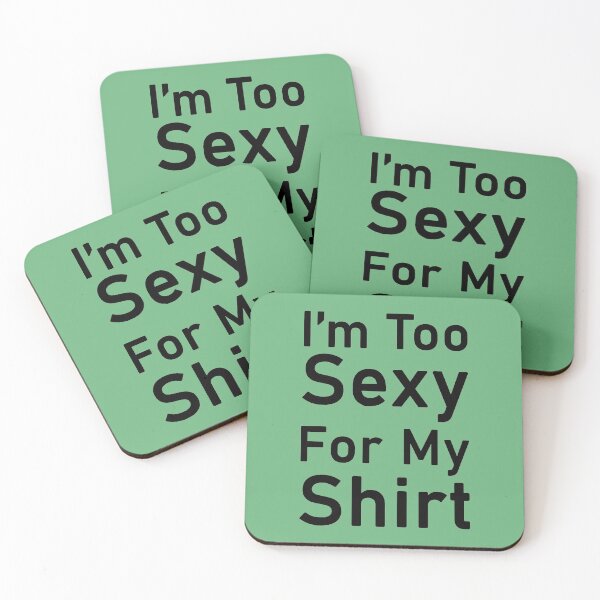 Item preview, i'm too sexy for my shirt designed and sold by Elonshop.