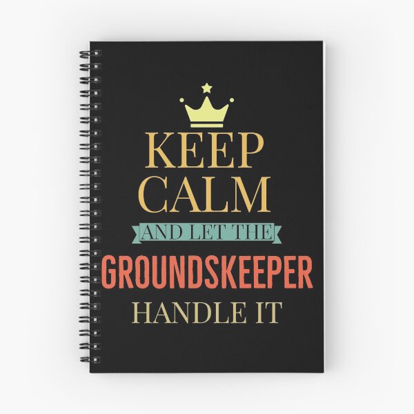 Item preview, Keep Calm And Let The Groundskeeper Handle It designed and sold by AwesomeWorld1.