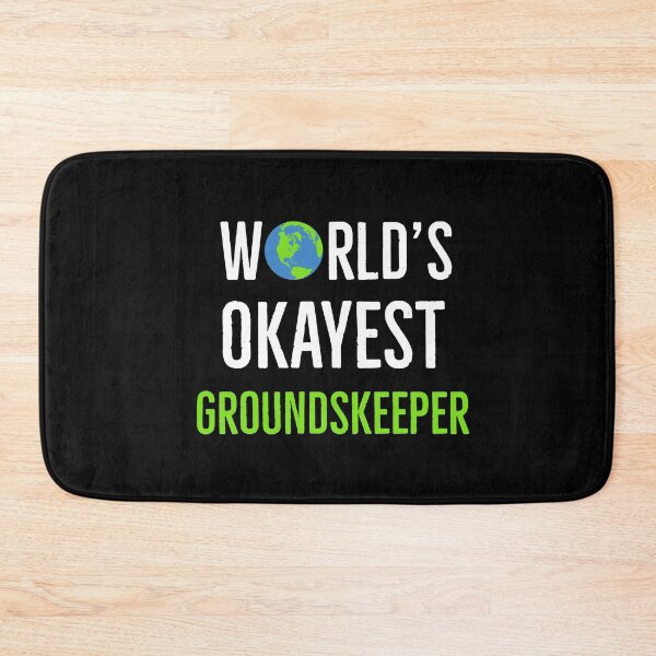 Item preview, Worlds Okayest Groundskeeper designed and sold by AwesomeWorld1.