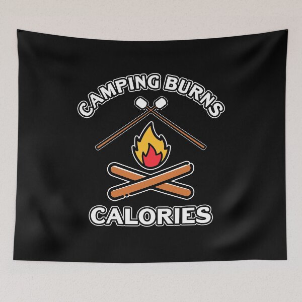 Item preview, Camping Burns Calories Funny Smores Camp Fire Marshmallow Quote designed and sold by sillyquestions.