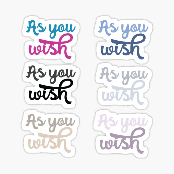 "As you wish. Sticker Pack 2" Sticker for Sale by AndArte Redbubble