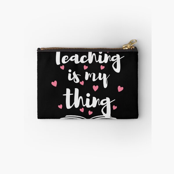 Item preview, Teaching is my thing, teacher squad designed and sold by hoangthedoodler.