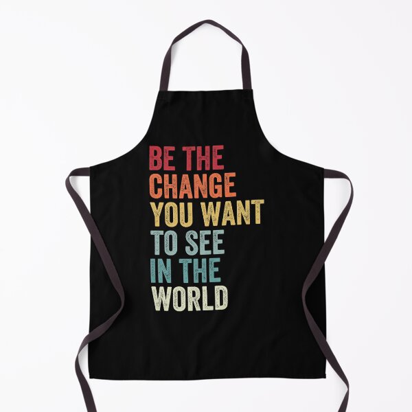 Item preview, Be The Change You Want To See in The World, Equality designed and sold by MagicBoutique.
