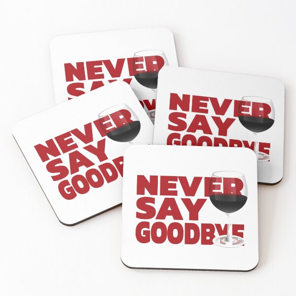 Item preview, Wine - Never Say Goodbye designed and sold by MoonsmileProd.