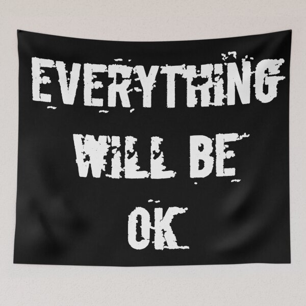 Item preview, Everything Will be ok designed and sold by kimcrunner.