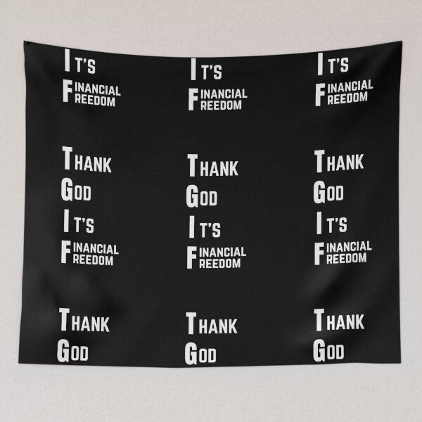 Item preview, Thank God It's Financial Freedom ! designed and sold by TraderShirts.