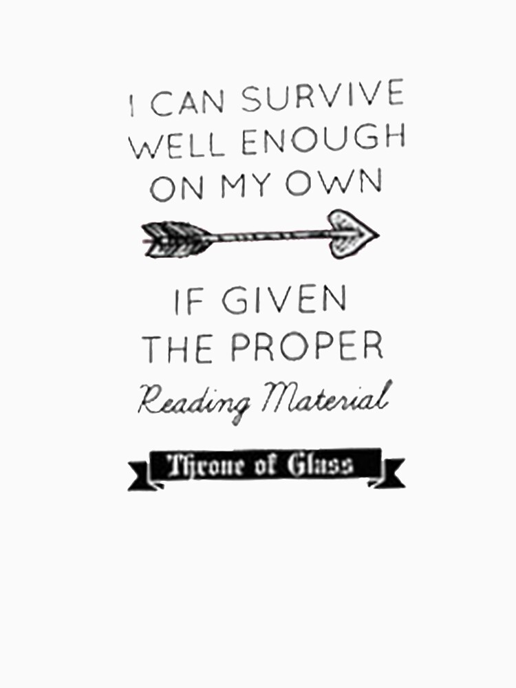 Throne Of Glass Quote T Shirt For Sale By Throneofshadows Redbubble Sarah J Maas T Shirts 6964