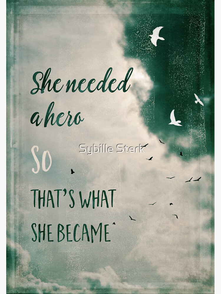She needed a hero by MagpieMagic