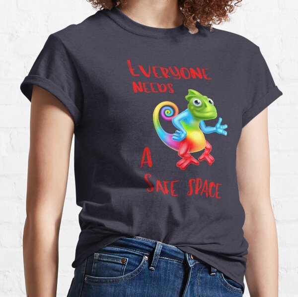 Everyone Needs A Safe Space Classic T-Shirt