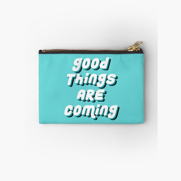 Item preview, good things are coming print designed and sold by cmbonde31.