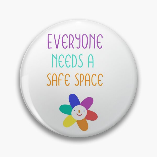 Item preview, Everyone Needs A Safe Space designed and sold by SportyDogShop.