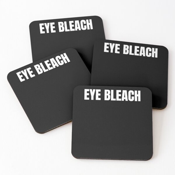 Item preview, EYE BLEACH Funny Text Based Awful Image Eraser & Generational Quote Humor designed and sold by ZEROXCOOL.