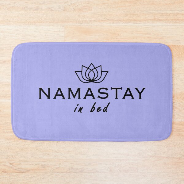 Item preview, Namastay In Bed designed and sold by wbfm.