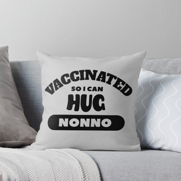Item preview, Vaccinated So I Can Hug Nonno (Light Background) designed and sold by pbstylesetters.
