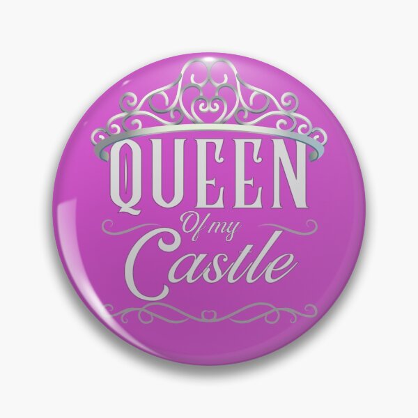 Item preview, Queen of my castle designed and sold by Try-It.
