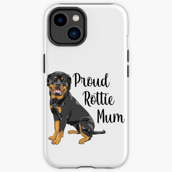 Proud Rottie Mum, Rottweiler Lover iPhone Tough Case
