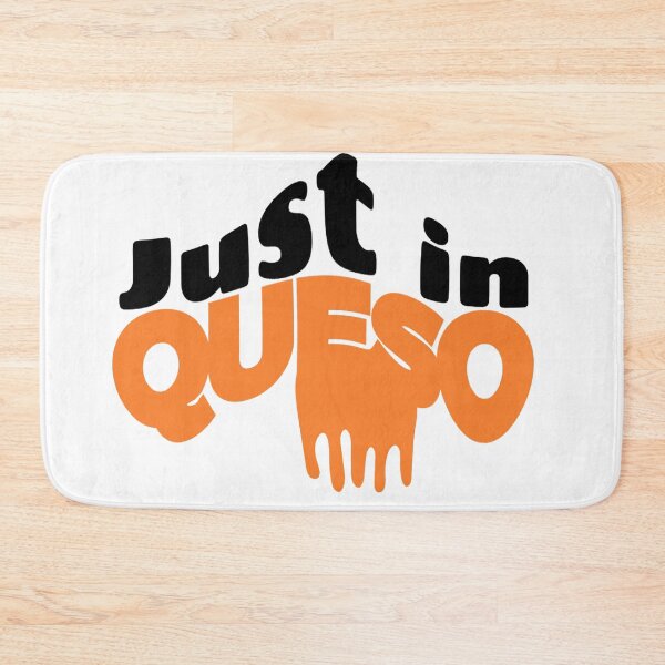 Item preview, Just In Queso designed and sold by fdbweiss.
