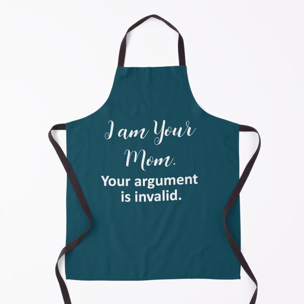 Item preview, I am Your Mom Your Argument is Invalid Tee Tops Women Funny Graphic Tee T-Shirt Gift for Mom designed and sold by FunnyDSN.