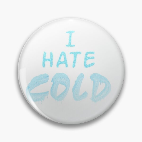 Item preview, I Hate Cold Winter Quote designed and sold by YoungKidsMoney.
