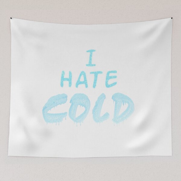 Item preview, I Hate Cold Winter Quote designed and sold by YoungKidsMoney.
