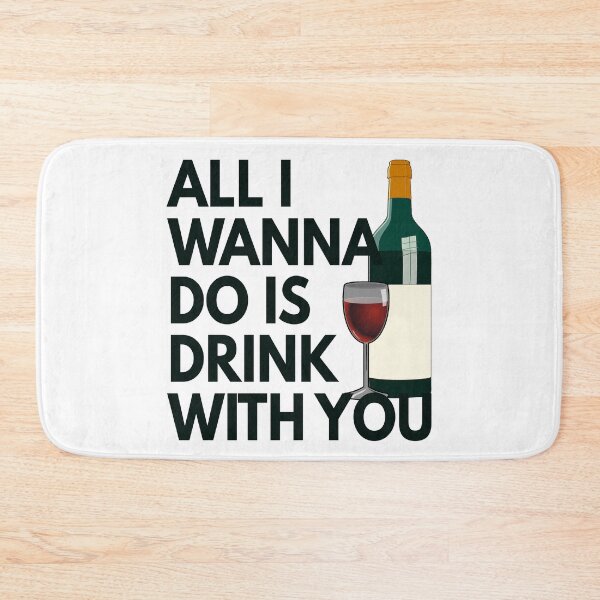Item preview, Wine - All I Wanna Do Is Drink Wine With You designed and sold by MoonsmileProd.