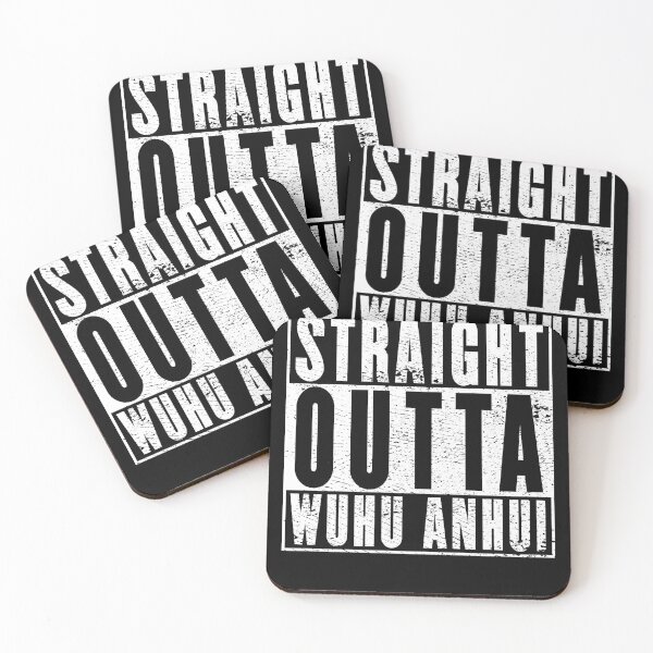 Item preview, Straight Outta Wuhu Anhui designed and sold by RandomStuffShop.