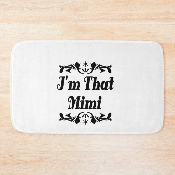 Item preview, Funny Sayings shirt, I'm That Mimi gift idea for mom, grandma, birthday, christmas designed and sold by Mac Store.