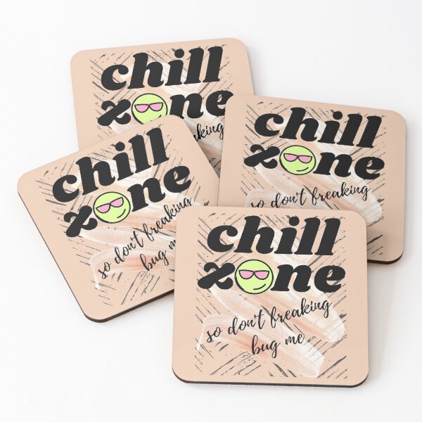 Item preview, Chill Zone - Don't Freaking Bug Me designed and sold by StormyMuse.