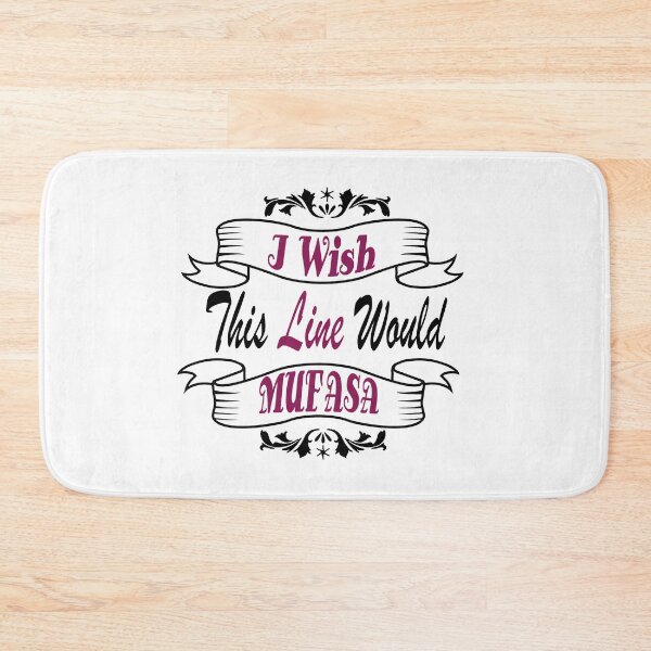 Item preview, Funny Sayings shirt, I Wish This Line Would MUFASA, Quotes designed and sold by Mac Store.