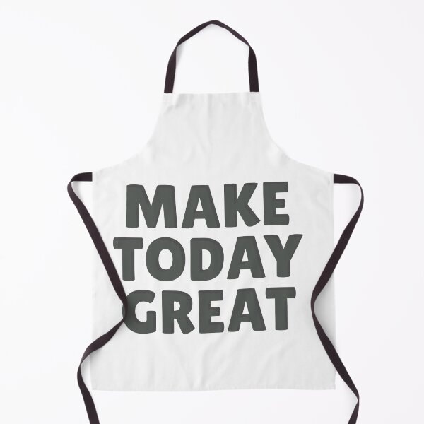 Item preview, MAKE TODAY GREAT! designed and sold by AllGoodViBesCo.